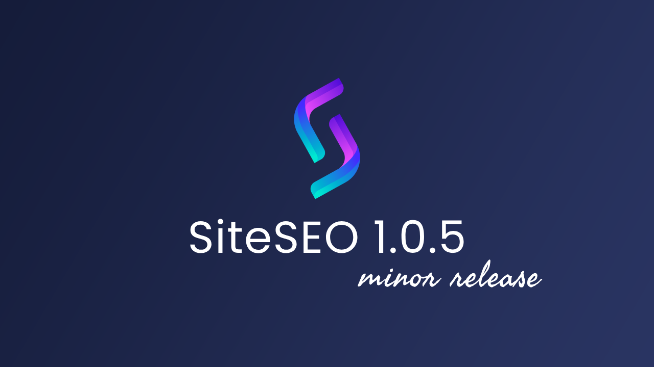 SiteSEO 1.0.5 Launched