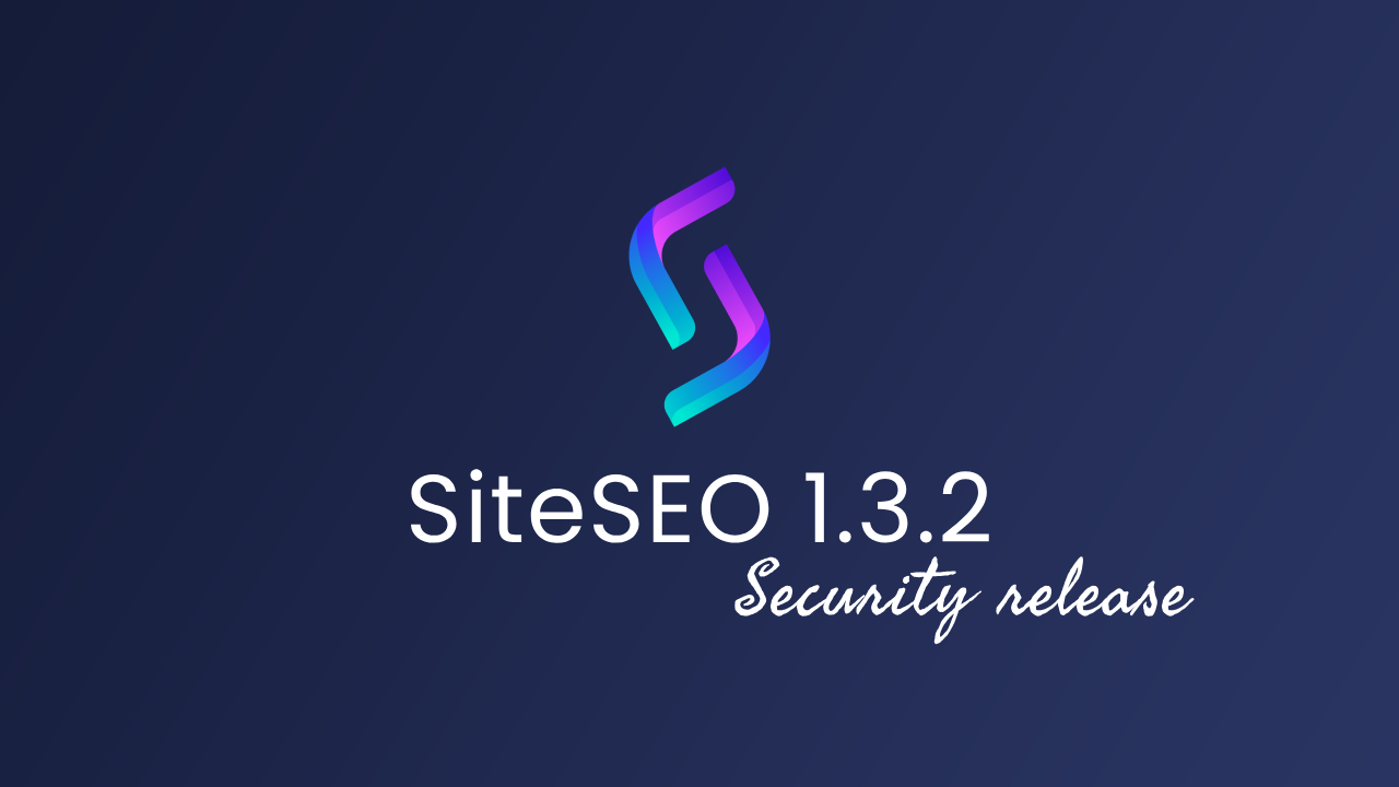 SiteSEO 1.3.2 Launched